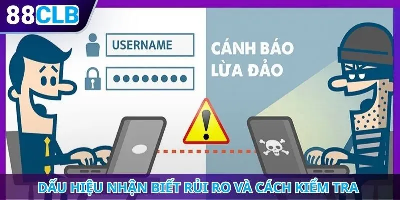 Dấu hiệu nhận biết rủi ro và cách kiểm tra bằng chứng thực tế
