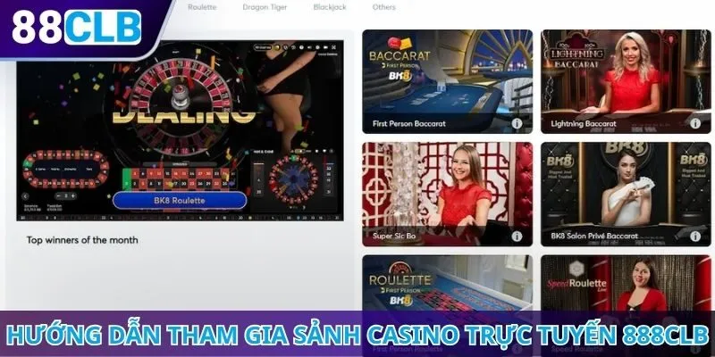 Hướng dẫn tham gia sảnh Casino trực tuyến 888CLB